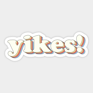 yikes! Sticker